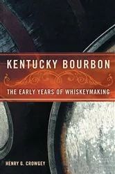 Book cover of Kentucky Bourbon by Susan Reigler