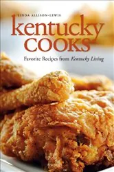 Book cover of Kentucky Cooks by Linda Allison-Lewis