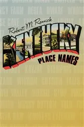 Book cover of Kentucky Place Names by Robert M. Rennick