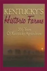 Book cover of Kentucky's Historic Farms by Thomas Dionysius Clark