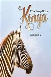Book cover of Kenya: A View Through My Lens by Hamid Obaid Al Ali