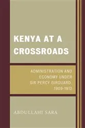 Book cover of Kenya at a Crossroads by Abdullahi Sara