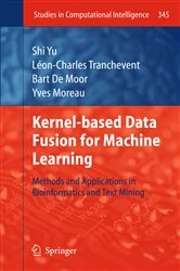 Book cover of Kernel-based Data Fusion for Machine Learning by Shi Yu