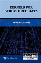 Book cover of Kernels For Structured Data by Thomas Gartner