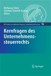 Book cover of Kernfragen des Unternehmenssteuerrechts by Wolfgang Schön