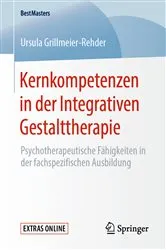 Book cover of Kernkompetenzen in der Integrativen Gestalttherapie by Ursula Grillmeier-Rehder