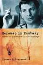 Book cover of Kerouac in Ecstasy by Thomas R. Bierowski
