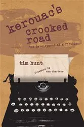 Book cover of Kerouac's Crooked Road by Tim Hunt