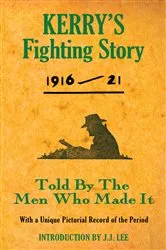 Book cover of Kerry's Fighting Story 1916 - 1921 by The Kerryman