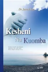 Book cover of KESHENI NA KUOMBA (Swahili Edition) by Jaerock Lee