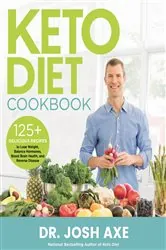 Book cover of Keto Diet Cookbook by Dr. Josh Axe