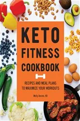 Book cover of Keto Fitness Cookbook by Molly Devine RD