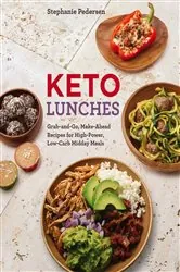 Book cover of Keto Lunches by Stephanie Pedersen