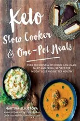 Book cover of Keto Slow Cooker & One-Pot Meals by Martina Slajerova