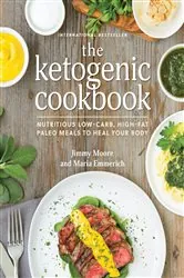 Book cover of Ketogenic Cookbook by Jimmy Moore