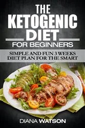 Book cover of Ketogenic Diet For Beginners by Unknown