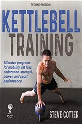 Book cover of Kettlebell Training (2nd ed.) by Steve Cotter