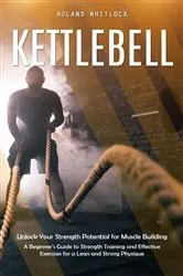 Book cover of Kettlebell by Roland Whitlock