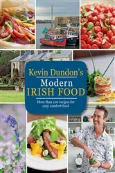 Book cover of Kevin Dundon's Modern Irish Food by Kevin Dundon