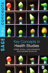 Book cover of Key Concepts in Health Studies by Chris Yuill
