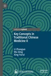 Book cover of Key Concepts in Traditional Chinese Medicine II by Li Zhaoguo