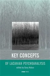 Book cover of Key Concepts of Lacanian Psychoanalysis by Dany Nobus