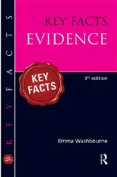 Book cover of Key Facts Evidence (3rd ed.) by Emma Washbourne