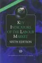 Book cover of Key Indicators of the Labour Market (KILM) (6th ed.) by International Labor Office