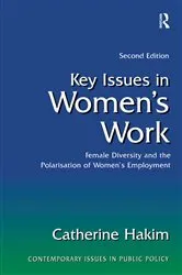 Book cover of Key Issues in Women's Work by Catherine Hakim
