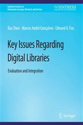 Book cover of Key Issues Regarding Digital Libraries by Rao Shen