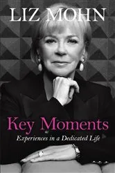 Book cover of Key Moments by Liz Mohn