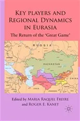 Book cover of Key Players and Regional Dynamics in Eurasia by Unknown