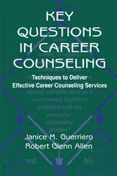 Book cover of Key Questions in Career Counseling by Janice M. Guerriero