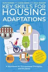 Book cover of Key Skills for Housing Adaptations by Ruth Parker
