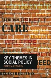 Book cover of Key Themes in Social Policy by Patricia Kennedy