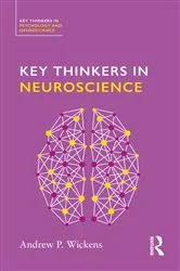 Book cover of Key Thinkers in Neuroscience by Andy Wickens