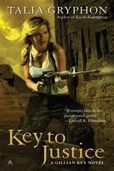 Book cover of Key to Justice by Talia Gryphon