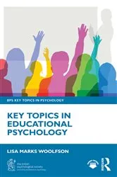 Book cover of Key Topics in Educational Psychology by Lisa Marks Woolfson
