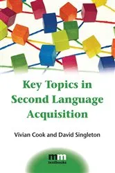 Book cover of Key Topics in Second Language Acquisition by Unknown