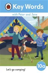 Book cover of Key Words with Peter and Jane Level 10a – Let's Go Camping! by Ladybird