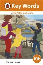 Book cover of Key Words with Peter and Jane Level 10b – The Sea Rescue by Ladybird