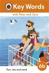Book cover of Key Words with Peter and Jane Level 6b – Sun, Sea and Sand by Ladybird