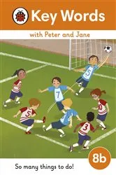 Book cover of Key Words with Peter and Jane Level 8b – So Many Things to Do! by Ladybird