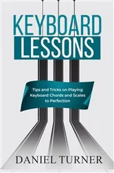 Book cover of Keyboard Lessons by Daniel Turner