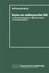Book cover of Keynes aus nachkeynesscher Sicht by Karl Georg Zinn