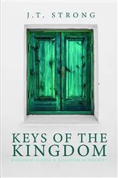 Book cover of Keys of the Kingdom by J.T. Strong