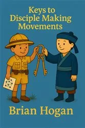 Book cover of Keys to Disciple Making Movements by Unknown