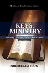 Book cover of Keys to Ministry by Roderick Levi Evans