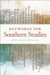 Book cover of Keywords for Southern Studies by Scott Romine