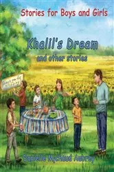 Book cover of Khalil's Dream and other stories by Danielle Michaud Aubrey